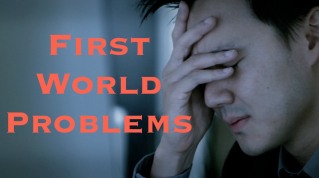 first world problems